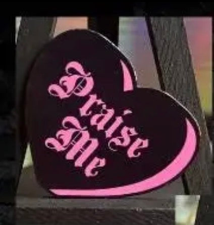 Praise Me Sticker