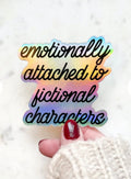 Meaggie Moos Emotionally Attached To Fictional Characters Holographic Waterproof Sticker | 3"x3"