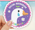Social Gathering Survivor • Sticker