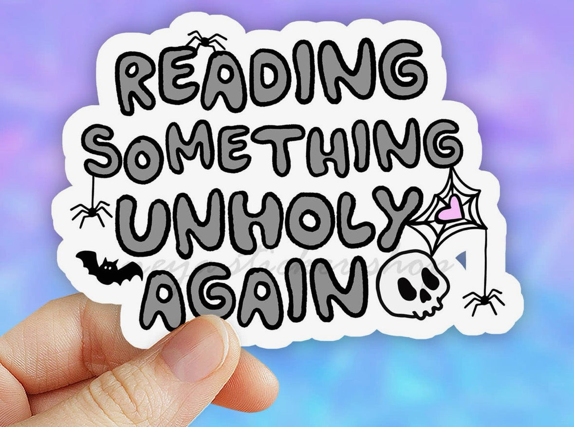 Reading Something Unholy Again