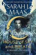 Crescent City- House of Sky and Breath by Sarah J. Maas