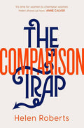 The Comparison Trap | Helen Robert