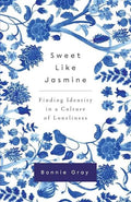 Sweet Like Jasmine | Bonnie Gray