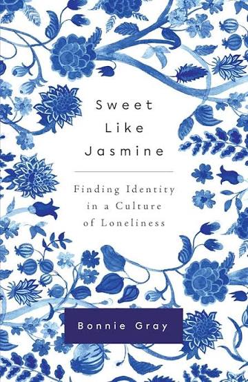 Sweet Like Jasmine | Bonnie Gray