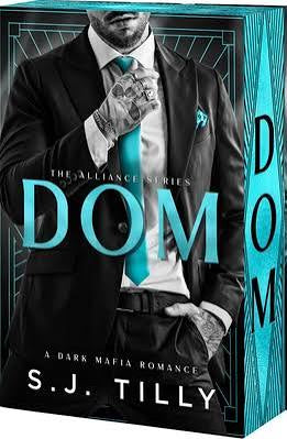 Dom (The Alliance Series) | S. J. Tilly