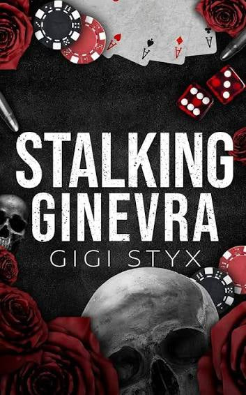 Stalking Ginevra | Gigi Styx