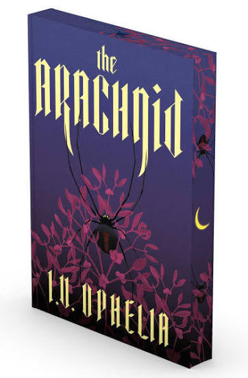 The Arachnid | I. V. Ophelia