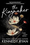 The Kingmaker | Kennedy Ryan | Pre-loved