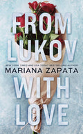 From Lukov With Love by Mariana Zapata *Pre-Loved*