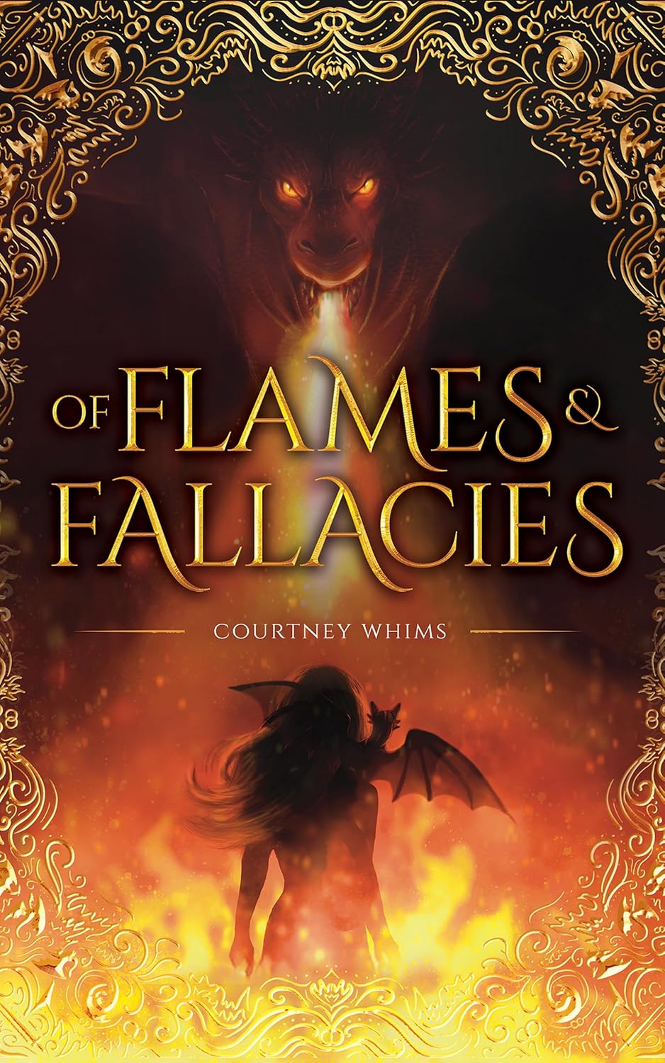 Of Flames & Fallacies by Courtney Whims