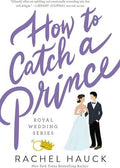 How to Catch a Prince | Rachel Hauck | Pre-loved