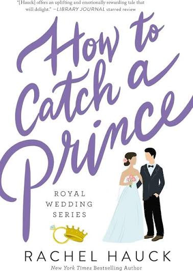 How to Catch a Prince | Rachel Hauck | Pre-loved
