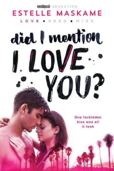 Did I Mention I Love You? | Estelle Maskame | Pre-loved