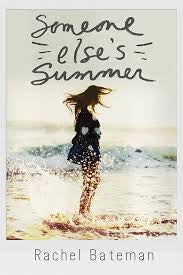Someone Else’s Summer | Rachel Bateman | Pre-loved