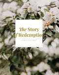 The Story of Redemption Vol. 2