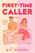 First-Time Caller (Heartstrings #1) by B.K. Borison