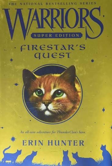 Warriors: Firestar’s Quest | Erin Hunter | Pre-loved