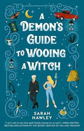 A Demon’s Guide To Wooing a Witch
