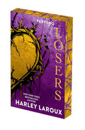 Losers (Part One) by Harley Laroux