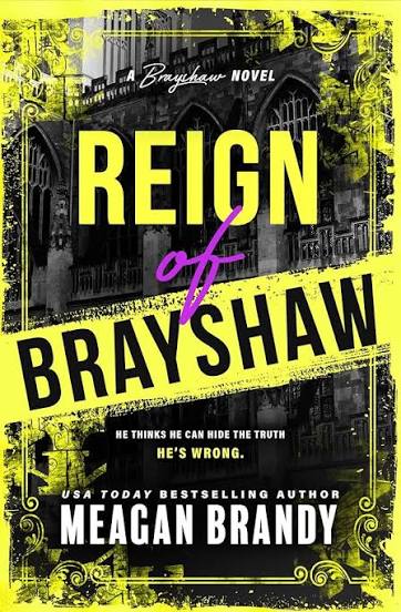 Reign of Brayshaw by Meagan Brandy