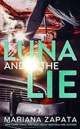Luna and the Lie by Mariana Zapata *Pre-Loved*