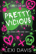Pretty Vicious | Lexi Davis