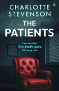 The Patients by Charlotte Stevenson