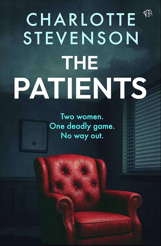 The Patients by Charlotte Stevenson