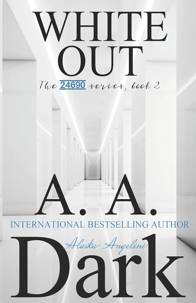 White Out by A.A. Dark