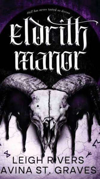 Eldrith Manor by Leigh Rivers & Avina St. Graves