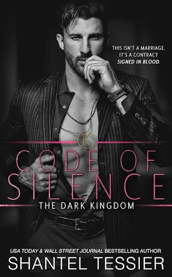 Code of Silence (The Dark Kingdom) | Shantel Tessier | Pre-loved