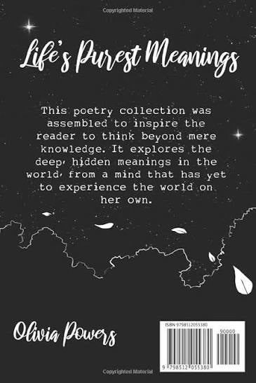 Life’s Purest Meanings | Olivia Powers