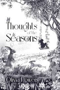Thoughts of the Seasons | Olivia Powers