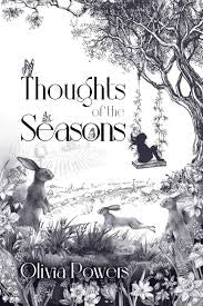 Thoughts of the Seasons | Olivia Powers