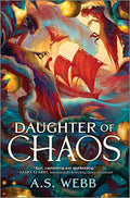 Daughter of Chaos | A. S. Webb | Pre-loved