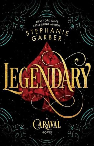 Legendary (Caraval, 2)| Stephanie Garber