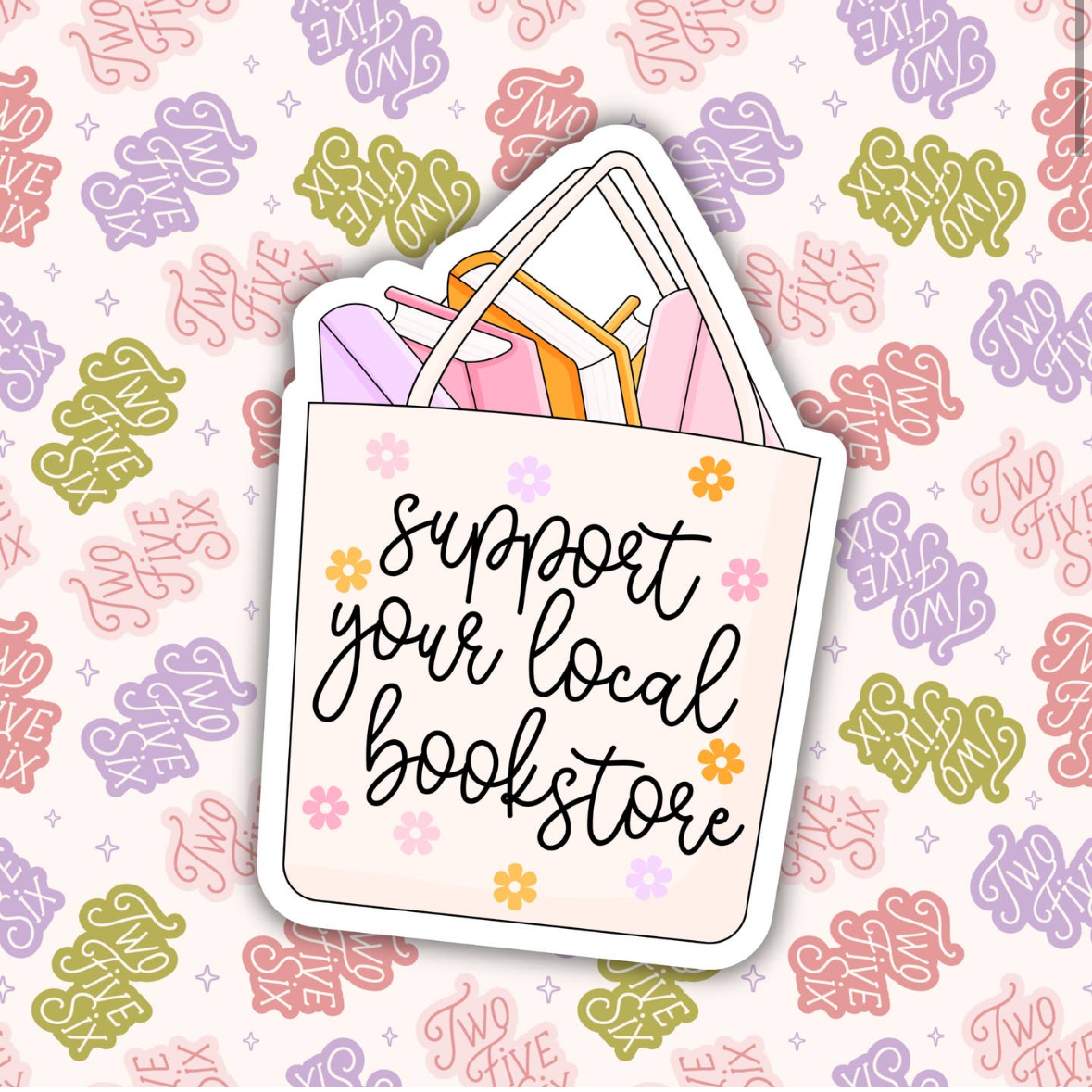 Support Your Local Bookstore Sticker