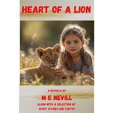 Heart of a Lion | M. E. Nevill