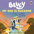 My Dad is Awesome | Bluey