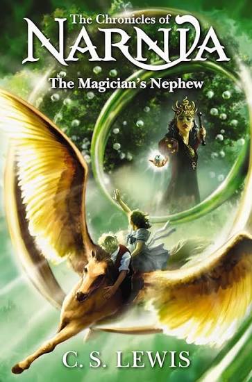 The Chronicles of Narnia (The Magician’s Nephew) | C. S. Lewis