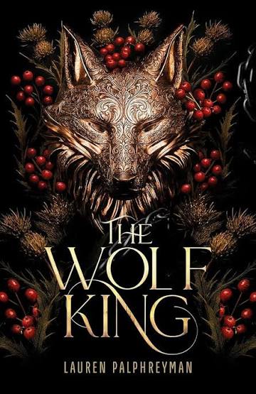 The Wolf King (Waterstones Exclusive Edition) | Lauren Palphreyman