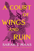 A Court of Wings and Ruin by Sarah J. Maas