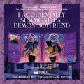 I Accidentally Summoned a Demon Boyfriend (The Bookish Box Exclusive Luxe Edition) | Jessica Cage | Pre-loved
