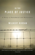 True Crime Book Club: Place Of Justice • Wilbert Rideau