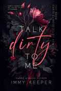 Pre-Loved • Talk Dirty to Me: A Dark Contemporary Romance (Dirty Little Secrets #1)
Contributor