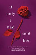 If Only I Had Told Her | Laura Nowlin | Pre-loved
