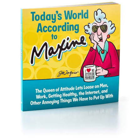 Today’s World According to Maxine | Pre-loved