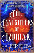 Broken Binding • Signed • The Daughter of Izdihar