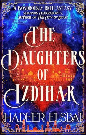 Broken Binding • Signed • The Daughter of Izdihar