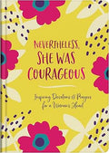 Nevertheless She Was Courageous
